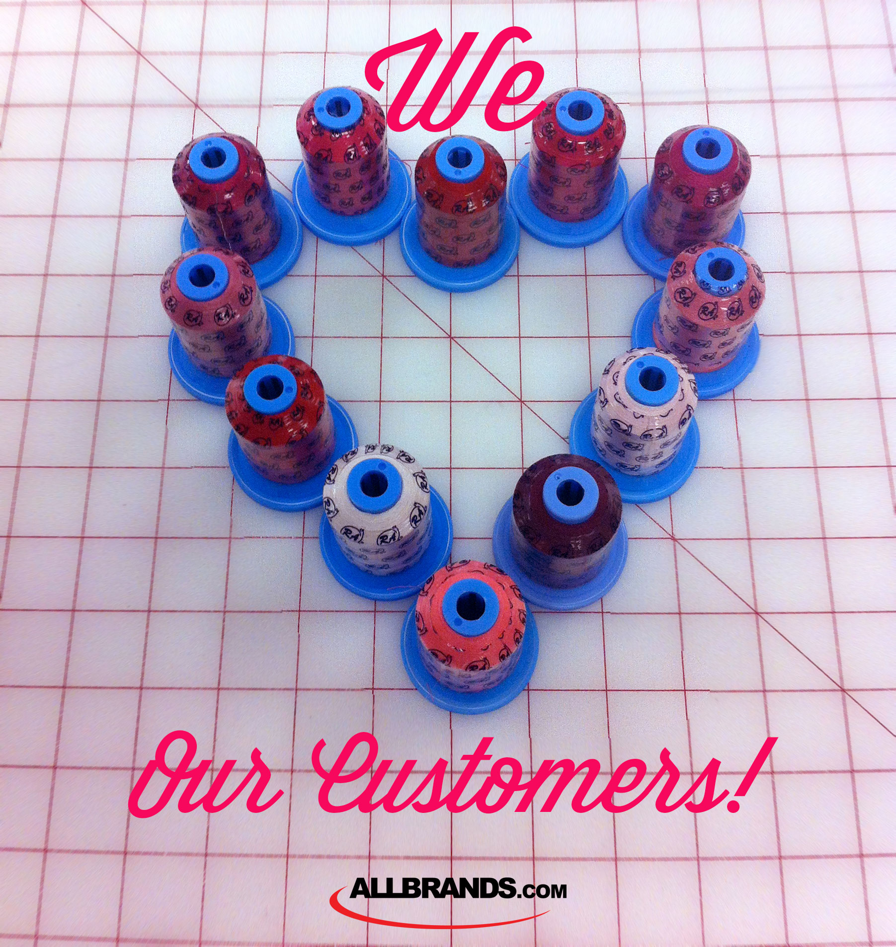 We Wanted You To Know: We Love Our Customers!